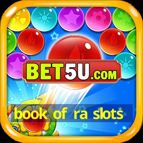 book of ra slots